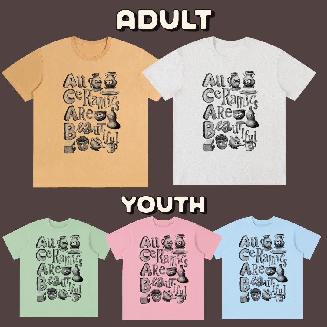 All Ceramics Are Beautiful Tee [Youth]