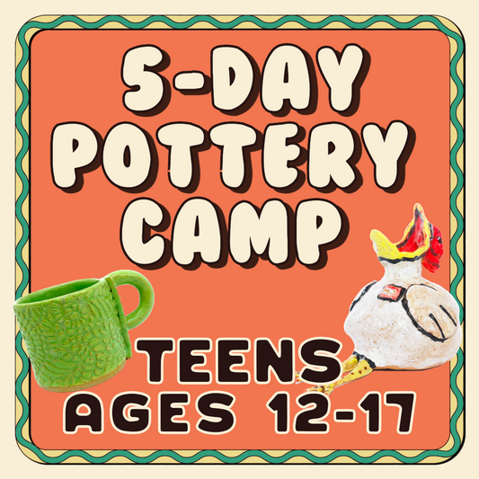 5-Day Pottery Camp (Ages 12 - 17)