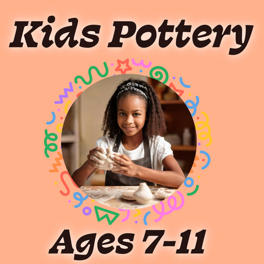 Kids Pottery [Ages 7-11]