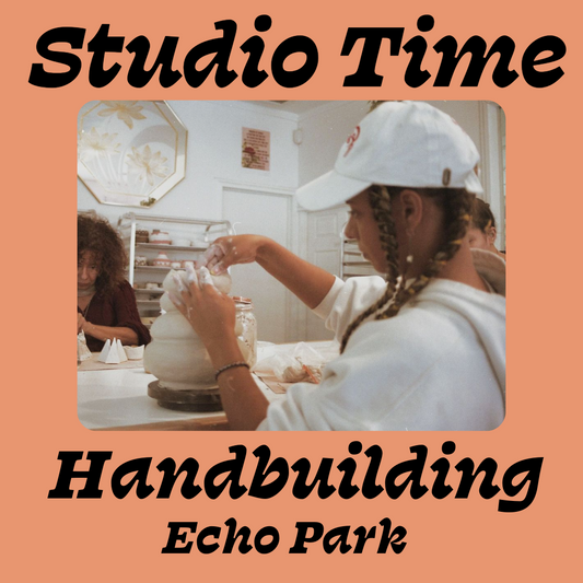 Studio Time - Handbuilding [Echo Park]