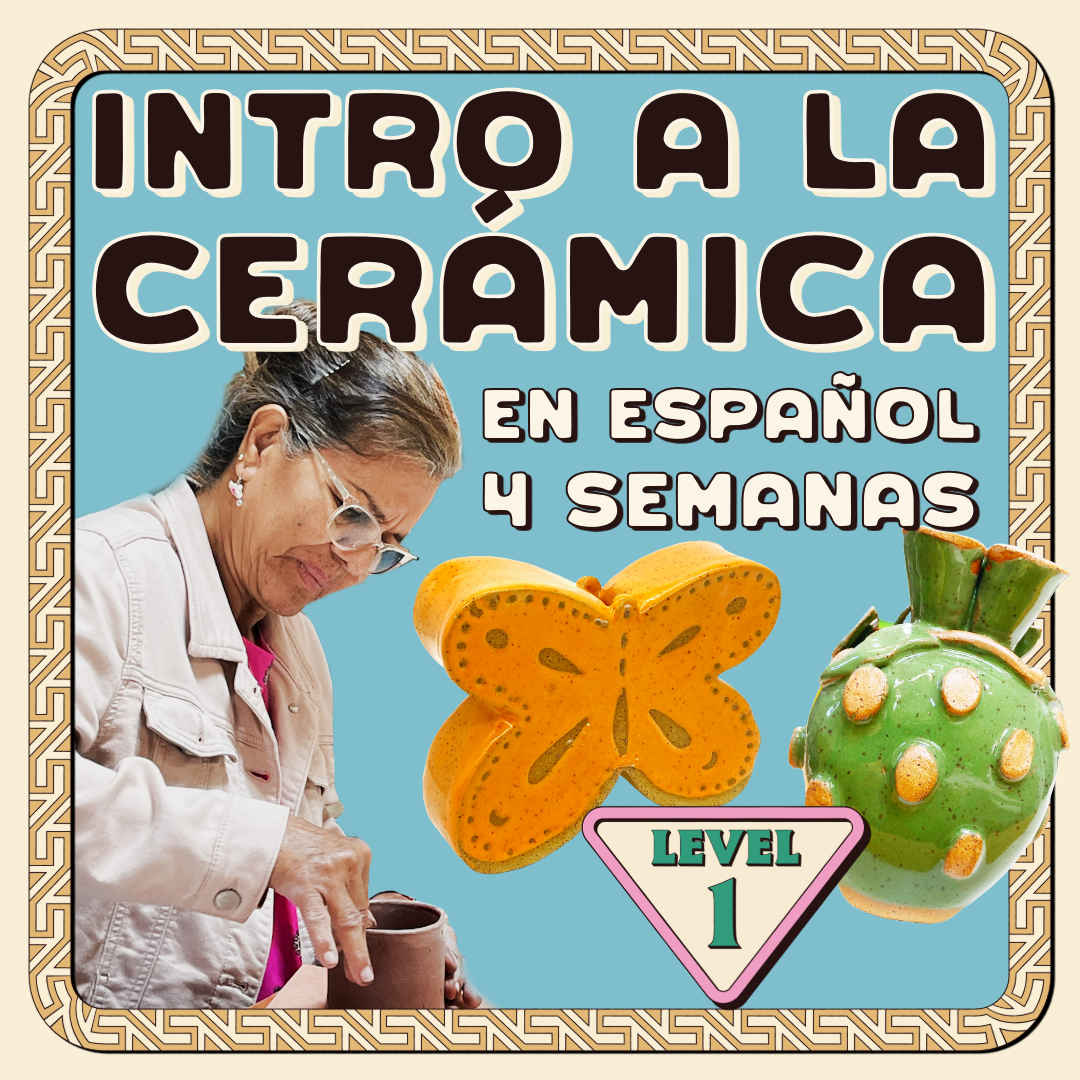 Intro a la Cerámica [4 semanas] En Español
