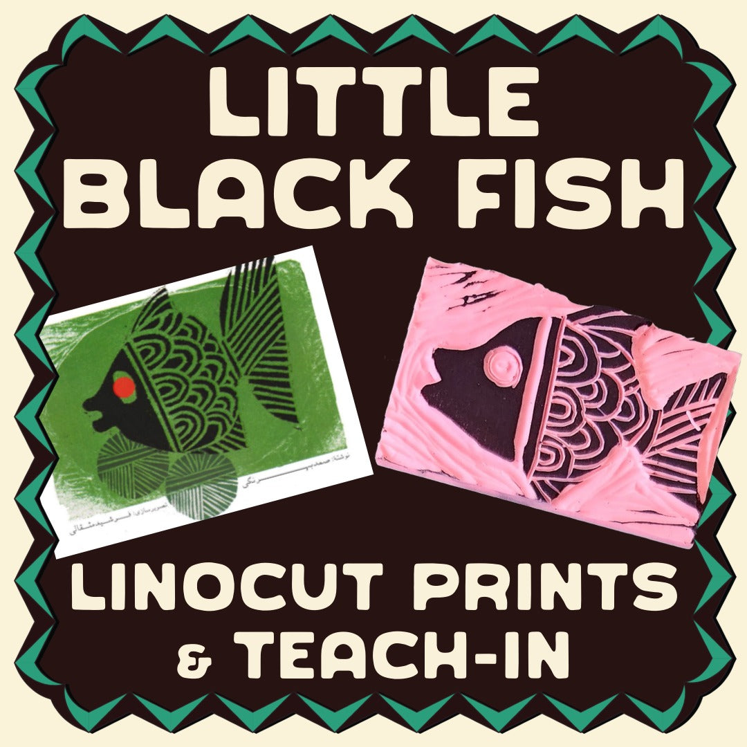 Little Black Fish [Linocut Prints & Teach-in]