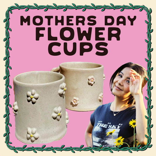 Mothers Day Flower Cups