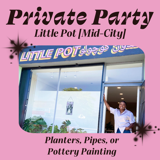 Little Pot Private Party