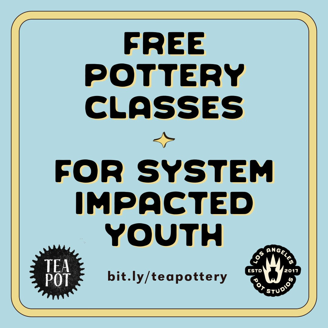 Teapot x POT Free Youth Classes (Ages 15 - 21)