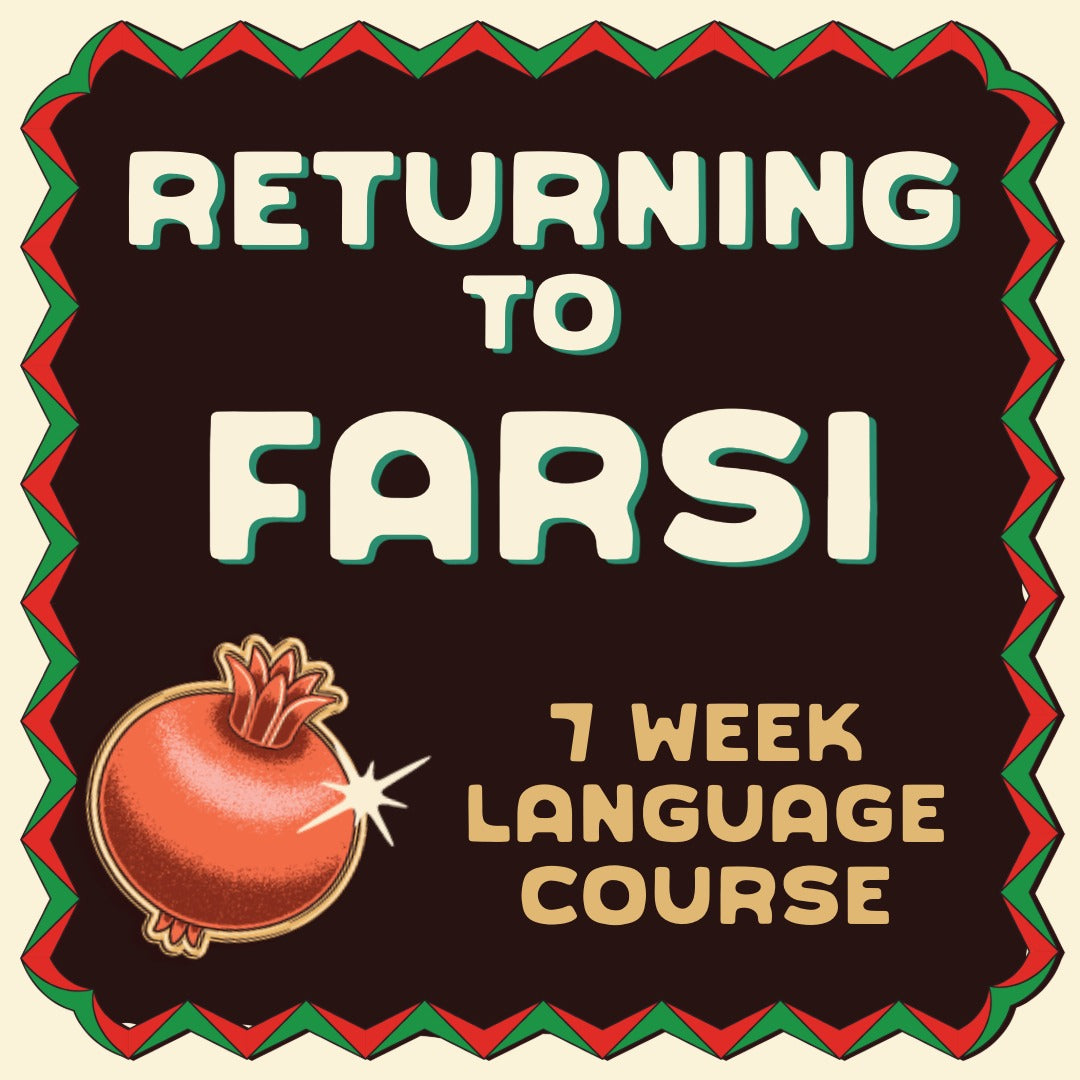 Returning to Farsi [7 weeks]